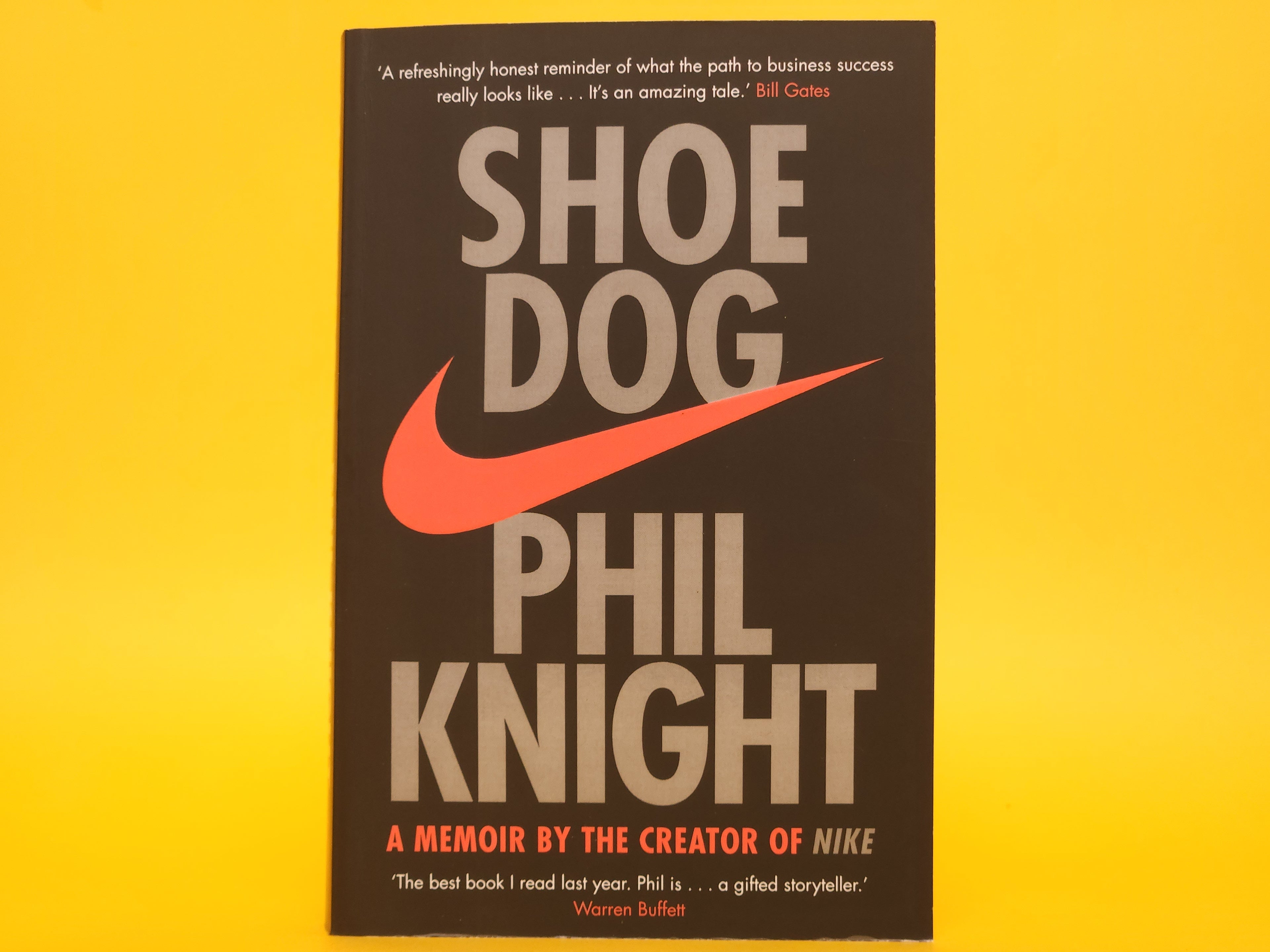 Shoe Dog –  2016 Phil Knight